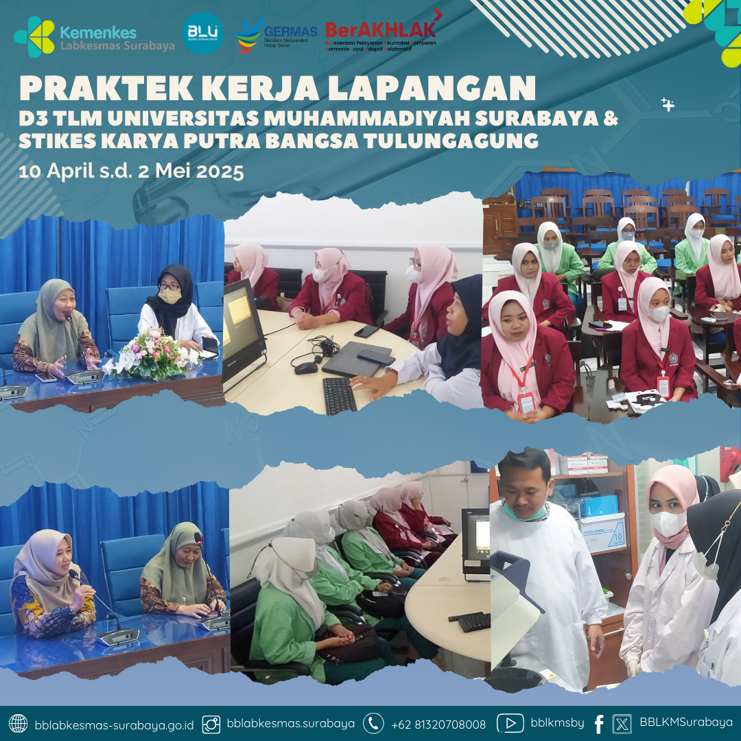 Kedatangan PKL D3 TLM Unmuh Surabaya & STIKES Karya Putra Bangsa Tulungagung
